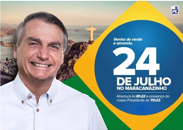 Convenção Nacional Partido Liberal, 24 de julho de 2022 de 11h as19h no Maracanãzinho – INSCRIÇÕES